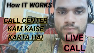 Call Center Job | Bpo Live Call | English Call Center Job Hindi Call Centre [Mohd Kamran] Live