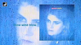 Blow wind blow