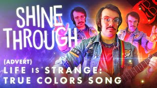 SHINE THROUGH | Life is Strange: True Colors Song! Prod. by oo oxygen