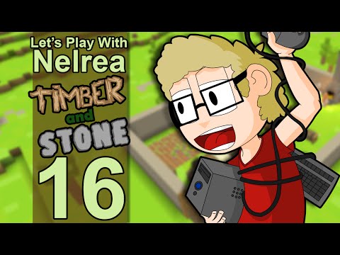 Timber and Stone - 1.6 - Ep16