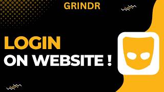 How to Log Into Grindr on the Website