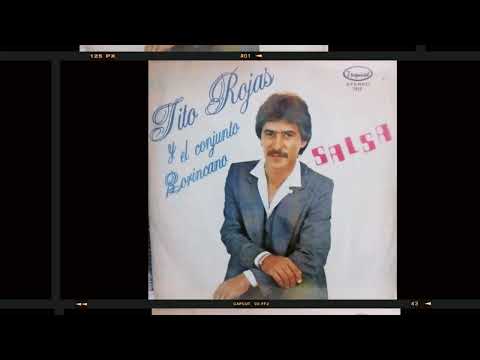 Huye Pa' Ya   -  Tito Rojas con el  El Conjunto Borincano