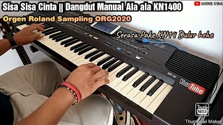 Download lagu Sisa Sisa Cinta || Dangdut KN1400 [ Orgen Roland Sampling ORG2020 mp3