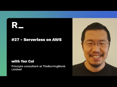 Yan Cui: Serverless on AWS | The Reconfigured Podcast - YouTube