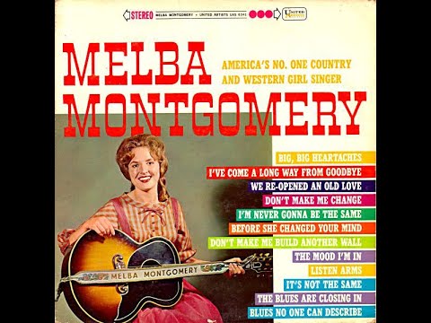 Big Big Heartaches - Melba Montgomery