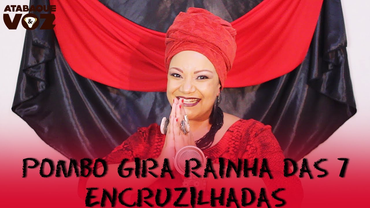 Ponto de Pombo-Gira - Rainha das 7 Encruzilhadas