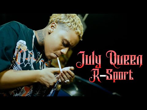 July Queen - R Sport ⛷️ (Video Official)