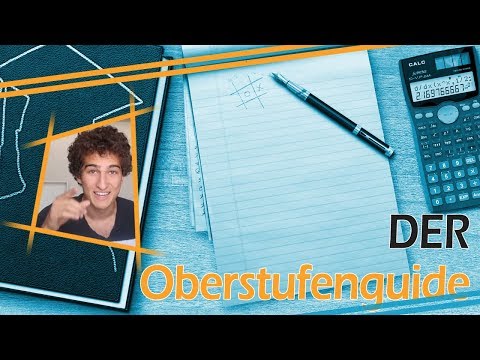 DER OBERSTUFEN-GUIDE | Alles was du wissen musst