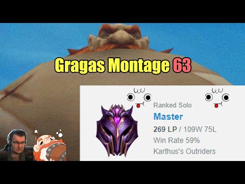 Gragas Montage 63