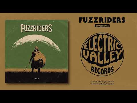 Fuzzriders - Sometimes (Single 2025) | Electric Valley Records