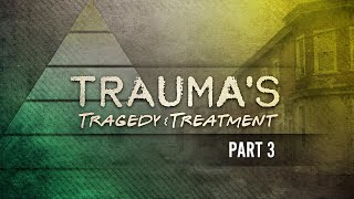 Download lagu Trauma's Tragedy and Treatment: Coping mp3