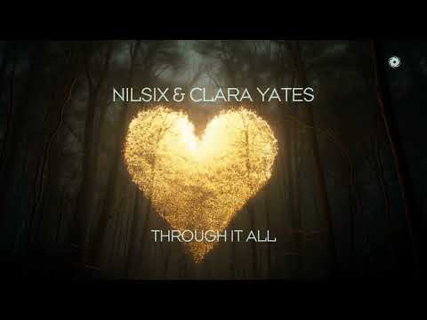nilsix & Clara Yates - Through It All