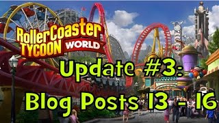 RollerCoaster Tycoon World - *Update 3* BLOG POST 13-16