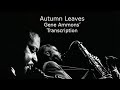 Learn from the Masters: Autumn Leaves-Gene Ammons' (Bb) transcription.
