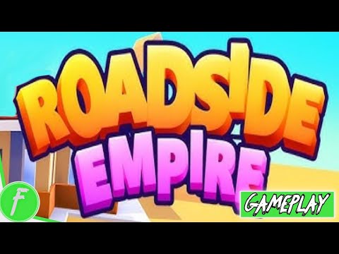 Roadside Empire Gameplay HD (Android) | NO COMMENTARY - YouTube