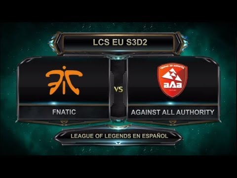 LCS EU - Fnatic vs Against All Authority - S3D2 (Español)