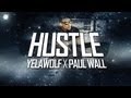 Yelawolf - Hustle ft Paul Wall (Music Video HD ...