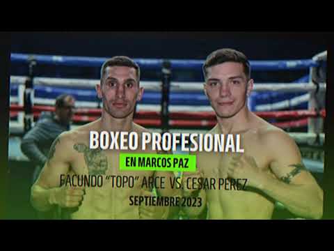 Boxeo Profesional en Marcos Paz: Facundo "Topo" Arce vs. Cesar Pérez - PARTE 1