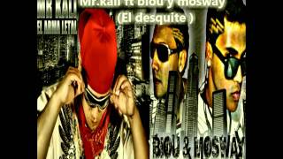 el_desquite_remix Mister Kali ft Biou Mosway