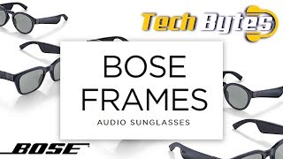 Bose Frames | Audio Sunglasses | Techbytes