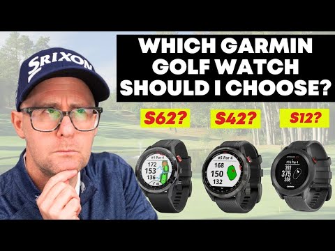 Garmin S12, S42 or S62 - Which Watch Should I choose?