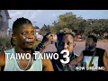 Taiwo Taiwo Part 3 Latest Yoruba Movie 2023 Drama Review | Kemity | Kiki Bakare |Victoria Adeboye