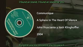 John Frusciante &amp; Josh Klinghoffer - Communique (Letra y Subtitulos)