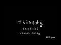 Mariah Carey - Thirsty (Explicit) Lyrics