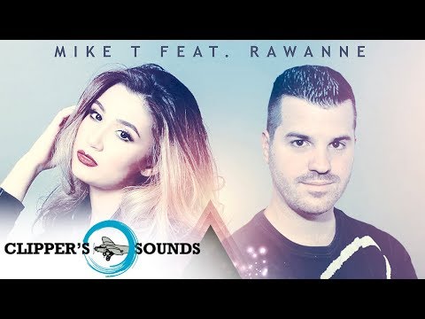 Mike T feat. Rawanne - Pump It Up (Albert Kick Radio Edit)