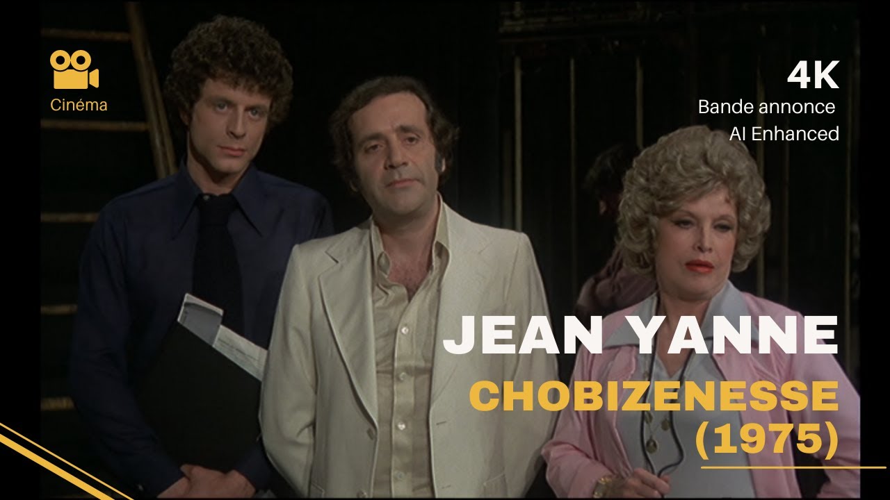 Miniature de la vidéo Chobizenesse (1975) - Jean Yanne (Bande annonce 4K - Ai Enhanced) du film Chobizenesse