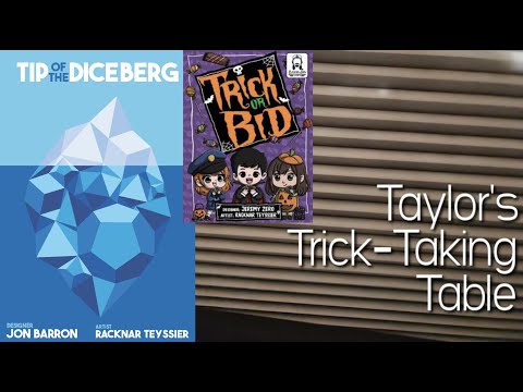 Tip of the Diceberg ~ Taylor's Trick-Taking Table
