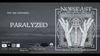 NOISEAST - PARALYZED