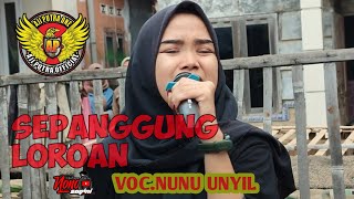 Download lagu SEPANGGUNG LOROAN VOC  NUNU UNYIL ‼️ AJI PUTRA SINGA DANGDUT DS.PRAPAG KIDUL KEC LOSARI  KAB BREBES mp3
