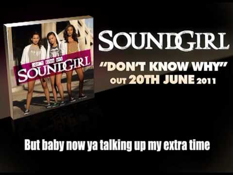 SoundGirl - Don't Know Why Lyrics (INSTRUMENTAL TO SING TO)