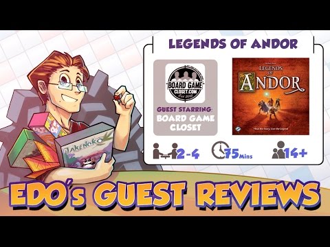 Edo's Legends of Andor Review (Guest: Board Game Closet)