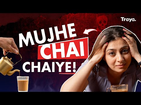 Why INDIANS Are Addicted To Tea? ☕(And Tips To Overcome Tea Addiction)