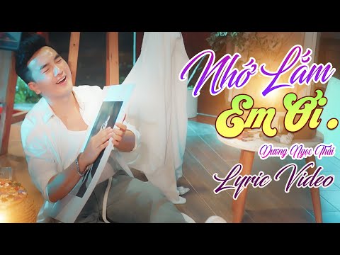 NHỚ LẮM EM ƠI