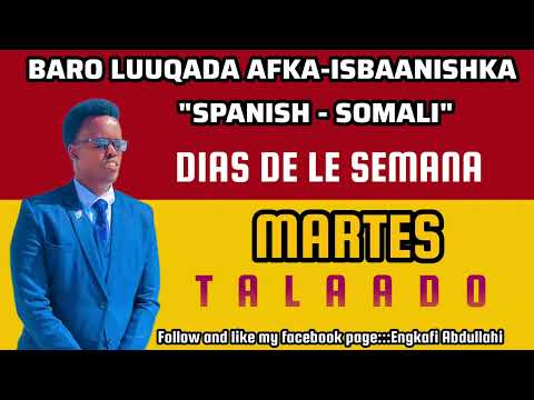 Casharkii 3aad Barashada Afka Isbaanishka || Spanish To Somali