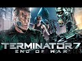 Terminator 7 End Of War (2024) Movie | Linda Hamilton, Arnold Schwarzenegger Review And Facts