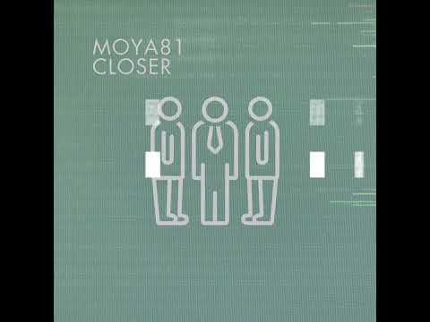 MOYA81 - Closer (2023)