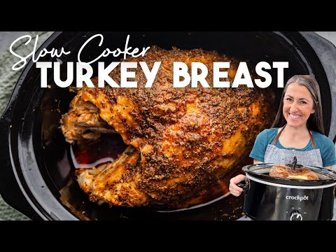 Slow Cooker Turkey Breast