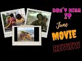 June Movie Review June Movie Release Date June Movie Releases 2021