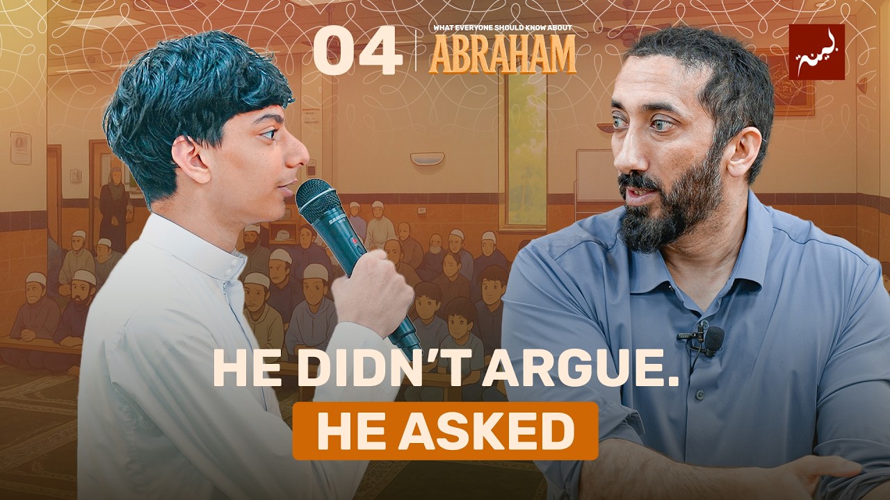 Ep 4: He Was Wise with His Words | Abraham Series | Nouman Ali Khan | Dhul Hijjah 2025