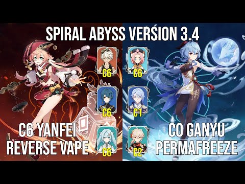 C6 Yanfei Reverse Vaporize - C0 Ganyu Permafreeze | 3.4 Spiral Abyss