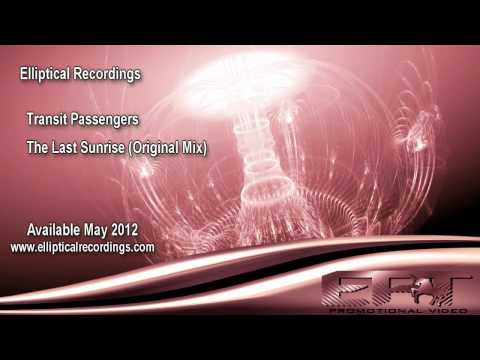 EPT150 - Transit Passengers - The Last Sunrise (Original Mix)
