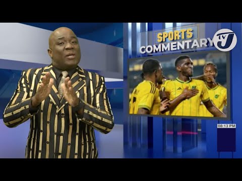 The Reggae Boyz Pivotal World Cup Qualifier Against Curacao | TVJ Sports Commentary
