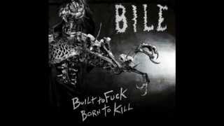 Bile - Don&#39;t Die, Asshole