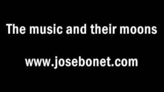 Jose Bonet-The music and their moons