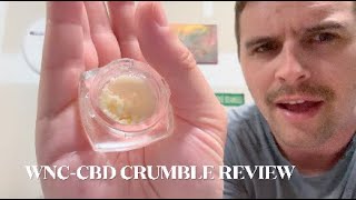 WNC-CBD Wedding Cake Crumble Review 😑