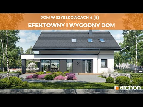 Dom w szyszkowcach 6 (E) – Efektowny i wygodny dom I ARCHON+ Projekty Domów
